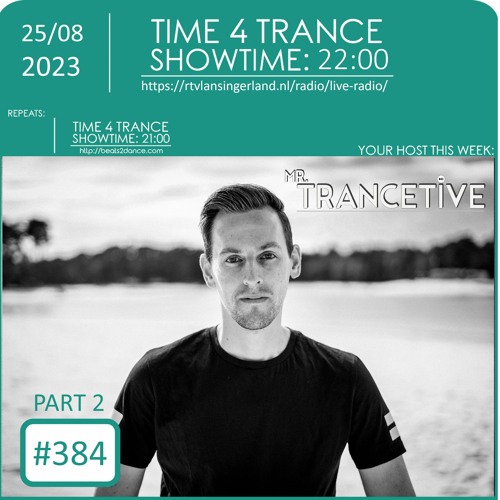 Time4Trance 384 - Part 2 (Mixed By Mr. Trancetive)