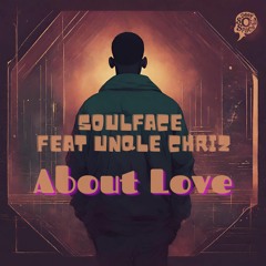 Soulface Feat Unqle Chriz - About Love (Instrumental Mix) Sample