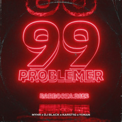 99 Problemer (Barbooza 2023) [feat. Yonan]