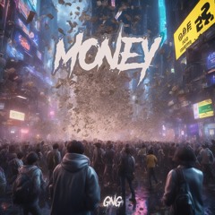 GNG - Money