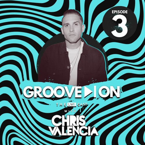 The Groove On Livecast: Episode 3