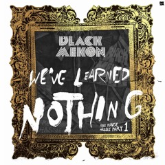 Black Mekon - We've Learned Nothing: Free Range Hassle 1 [LP]