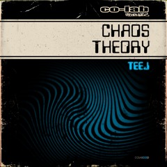 TEEJ - CHAOS THEORY EP (OUT NOW)