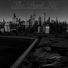 “The Dark Life” ALLDEMBACKSTREETS beat by gheinproductions.m4a