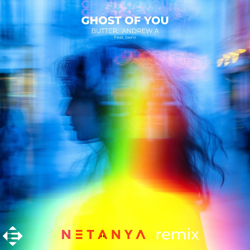 Ghost of You (netanya remix)