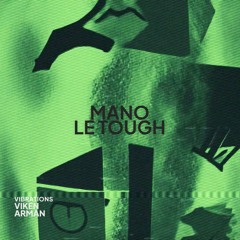 VIKEN ARMAN - Vibrations (Mano Le Tough Remix)