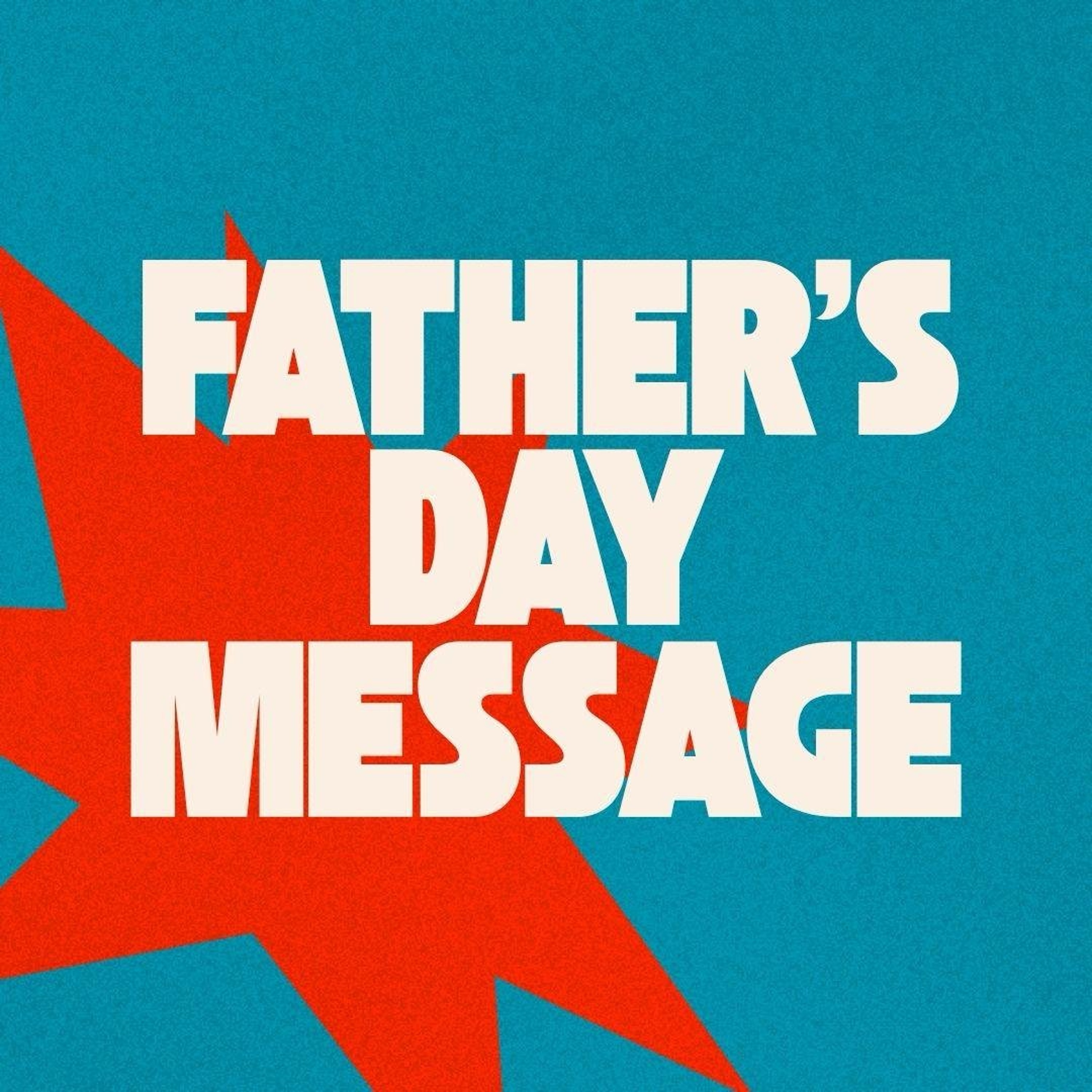 Father's Day Message 2026 | Pastor Adam episode artwork