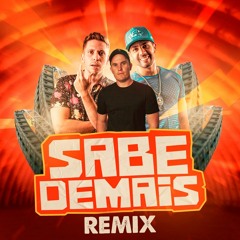 Cacio & Marcos - Sabe Demais (Daniel Tomen Remix)