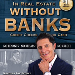 READ EBOOK 📩 How To Invest In Real Estate Without Banks: No Tenants, No Rehabs, No C