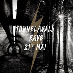 Emmzn.67 @Rave.Society Tunnel/Wald Rave --->21.05.22<---