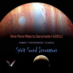 Nine More Miles to Ganymede (432hz) - Ambient Classical Relaxation