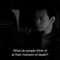 what do people think of at their moment of death?