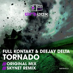 Full Kontakt & Deejay Delta- Tornado- Dirtbox Recordings- DRTBX012A