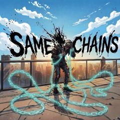 Same Chains
