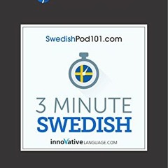 [PDF] ❤️ Read 3-Minute Swedish: 25 Lesson Series by  Innovative Language Learning &  SwedishPod1