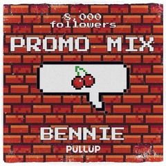 8K Promo Mix: Bennie