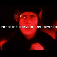 {FOR SALE} PRINCE OF THE DAMNED (CAIN’S REVENGE)