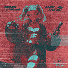 BloodHunt -- MAX-TAC 2