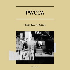 PWCCA - Death Row Of Artists [FAUT054]_PREVIEW