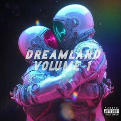 DREAMLAND VOL. 1