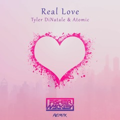 Atomic And Tyler DiNatale - Real Love (Fisher Mackley Remix)