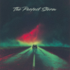 The Perfect Storm