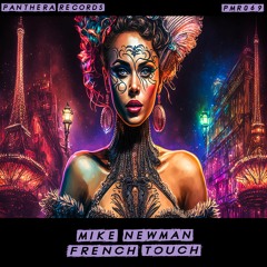 Mike Newman - French Touch (Original Mix)