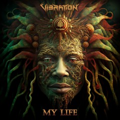 Vibration - My Life ★ Free Download ★