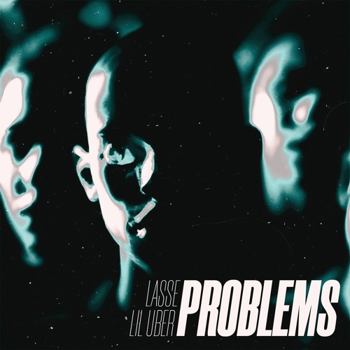 PROBLEMS (ft. SINDR)