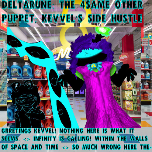 GREETINGS KEVVEL <> INFINITY IS CALLING! <> SO MUCH WRONG HERE