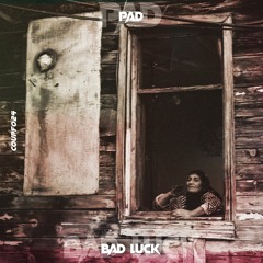 PAD - Bad Luck [COUPF024]