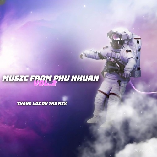 Music From Phú Nhuận Vol 2 - Thang Loi Mix