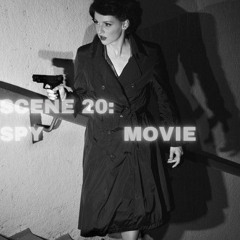 SCENE 20: Spy movie