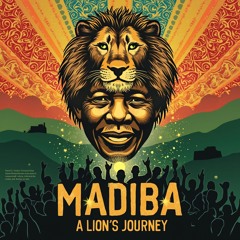 ACAPOWLA   Madiba - A Lion’s Journey (Love In The Air Edit)