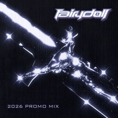 FAIRYDOLL - 2026 PROMO MIX
