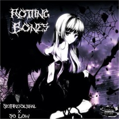 Rotting Bones