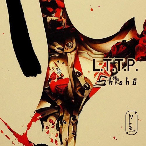 Shisho - L.T.T.P.