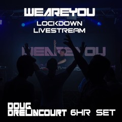 6hr WeAreYou Livestream recording.