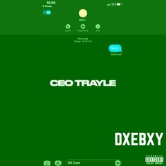 CEO Trayle Ok Cool Chopped & Screwed
