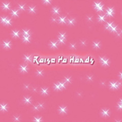 Raise ya Hands - Tiishe (prod. chromeoc)