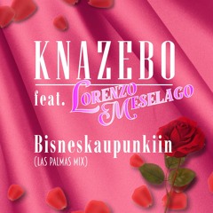 Bisneskaupunkiin (Las Palmas Mix feat. Lorenzo Meselago)