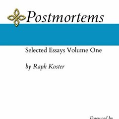 GET PDF 📮 Postmortems: Selected Essays Volume One by  Raph Koster &  Richard Garriot