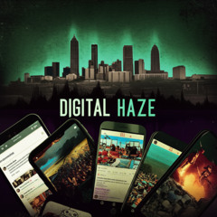 Digital Haze
