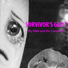 Survivor's Guilt