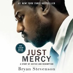 Just Mercy: A Story of Justice and Redemption by Bryan Stevenson (Audiobook Excerpt)
