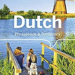 [Download] KINDLE ✔️ Lonely Planet Dutch Phrasebook & Dictionary 3 by  Lonely Planet