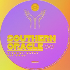 PREMIERE: Southern Oracle - Trigger Point