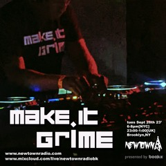 MAKE IT GRIME with Bookz 9-26-23