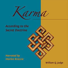 [FREE] EPUB 💔 Karma According to the Secret Doctrine: Articles by William Q. Judge: