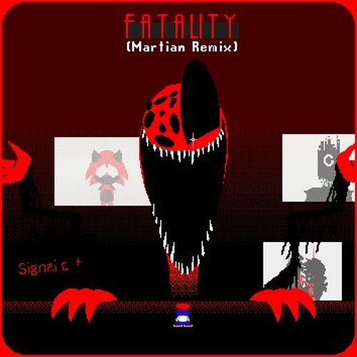 Fatality (Martian Remix)
